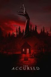Nonton Film The Accursed (2022) Terbaru