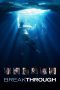 Nonton Film Breakthrough (2019) Terbaru